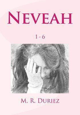 Neveah: 1-6 1