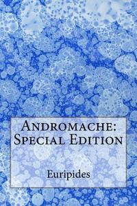 bokomslag Andromache: Special Edition