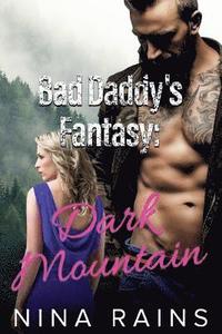 bokomslag Bad Daddy's Fantasy: Dark Mountain