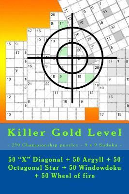 bokomslag Killer Gold Level - 250 Championship puzzles - 9 x 9 Sudoku -