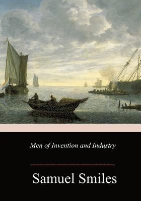 Men of Invention and Industry 1