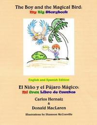 bokomslag The Boy and the Magical Bird: English and Spanish Edition