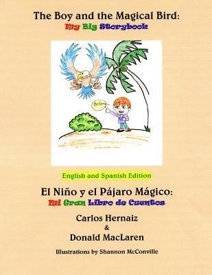 bokomslag The Boy and the Magical Bird: English and Spanish Edition