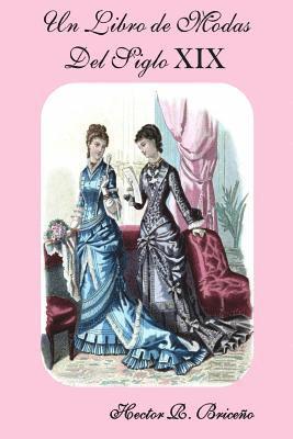 Un Libro de Modas Del Siglo XIX 1