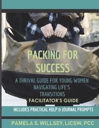 bokomslag Packing For Success Facilitator's Guide