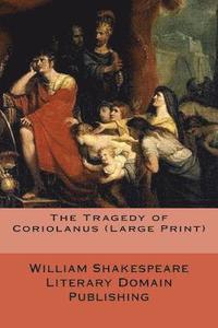 bokomslag The Tragedy of Coriolanus (Large Print)