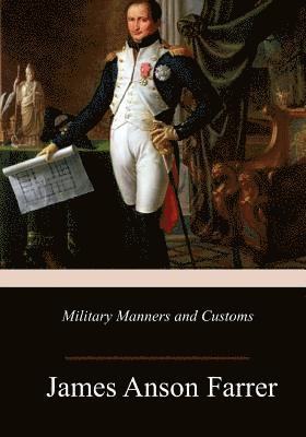 Military Manners and Customs 1