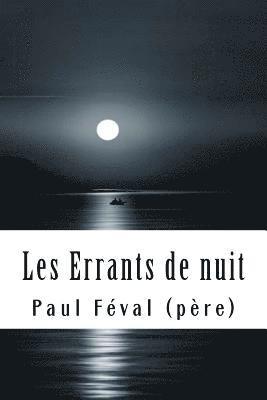 bokomslag Les Errants de nuit