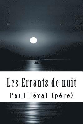 Les Errants de nuit 1