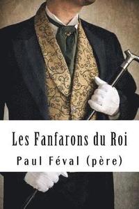 bokomslag Les Fanfarons du Roi