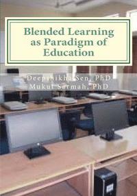 bokomslag Blended Learning as Paradigm of Education: An Awareness Study in LIS at Selected Universities