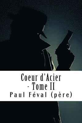 Coeur d'Acier - Tome II: Les Habits Noirs #2 1