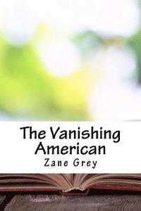 bokomslag The Vanishing American