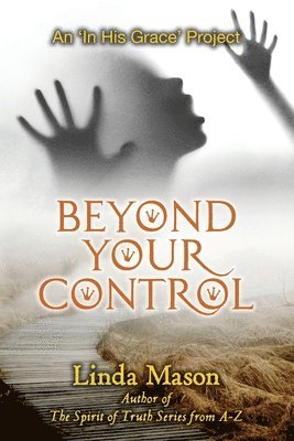 bokomslag Beyond Your Control