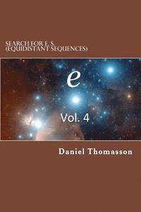 bokomslag Search for E. S. (Equidistant Sequences): e, Vol. 4