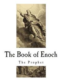 bokomslag The Book of Enoch: The Prophet