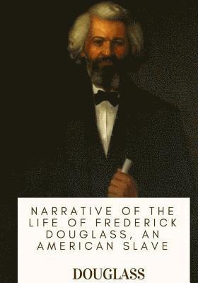 bokomslag Narrative of the Life of Frederick Douglass, an American Slave
