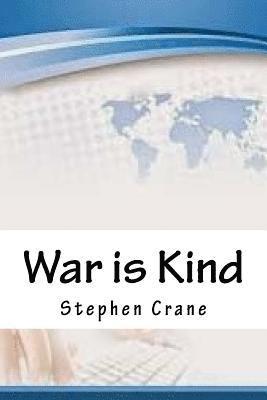 War is Kind 1