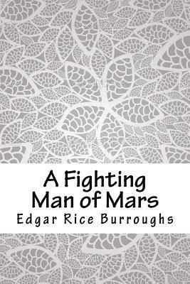 bokomslag A Fighting Man of Mars