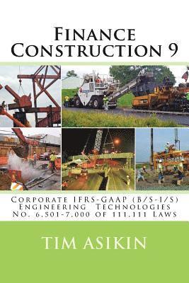 Finance Construction 9: Corporate IFRS-GAAP (B/S-I/S) Engineering Technologies No. 6,501-7,000 of 111,111 Laws 1