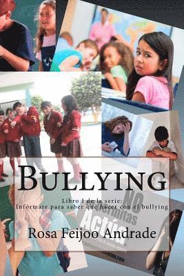 bokomslag Bullying: ¿Qué es, cómo surge? Diálogo abierto en base a experiencias