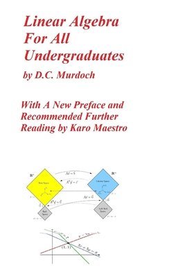 bokomslag Linear Algebra For All Undergraduates