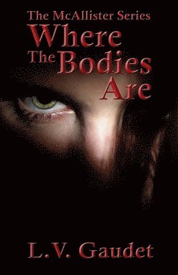 Where the Bodies Are 1