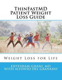 bokomslag ThinFastMD Patient Weight Loss Guide