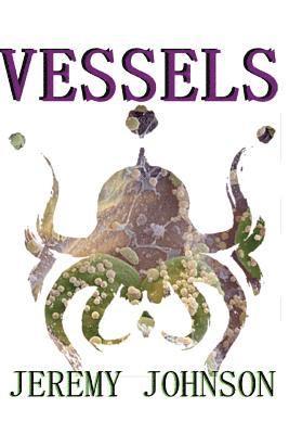 Jeremy Johnson - Vessels, Häftad