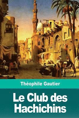 Le Club des Hachichins 1