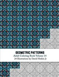 bokomslag Geometric Patterns - Adult Coloring Book Vol. 14