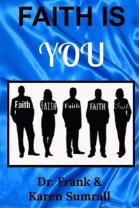 bokomslag Faith Is You