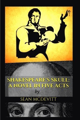 Shakespeare's Skull 1