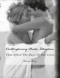 bokomslag Contemporary Poetic Literature: That Effect The Days Of Our Lives
