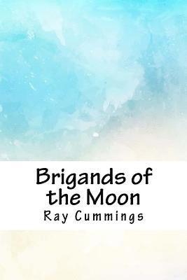 bokomslag Brigands of the Moon