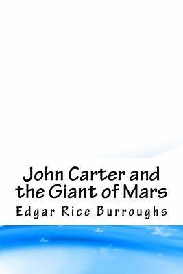 bokomslag John Carter and the Giant of Mars