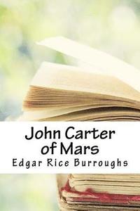 bokomslag John Carter of Mars