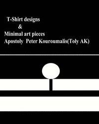 bokomslag T-Shirt Designs & Minimal Art Pieces