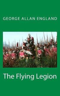 bokomslag The Flying Legion