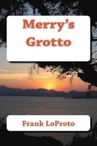 bokomslag Merry's Grotto