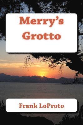 Merry's Grotto 1