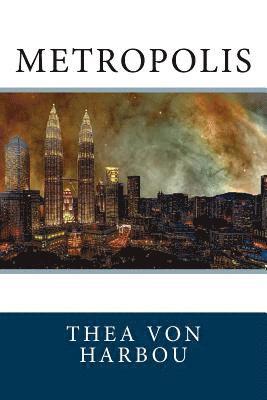 Thea Von Harbou - Metropolis, Häftad