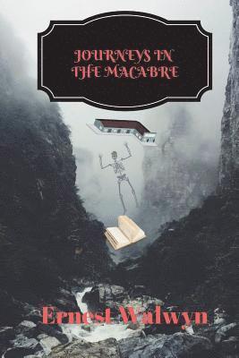 Journeys in the Macabre 1