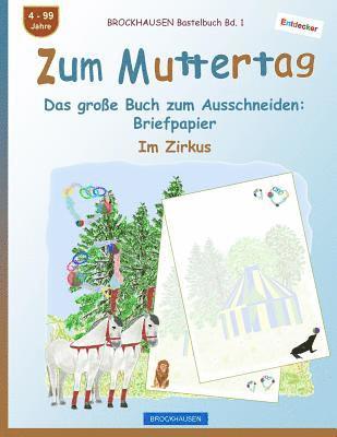 BROCKHAUSEN Bastelbuch Bd. 1 - Zum Muttertag: Das große Buch zum Ausschneiden - Briefpapier 1