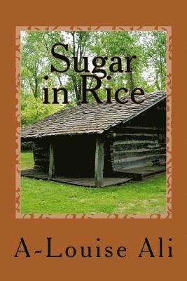 Sugar in Rice 1