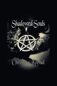 bokomslag Shadowed Souls