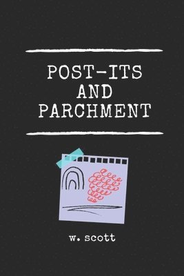 bokomslag Post-its And Parchment: Bottled Messages