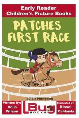 bokomslag Patches First Race - Early Reader - Children's Picture Books