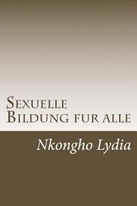 bokomslag Sexuelle Bildung Fur Alle