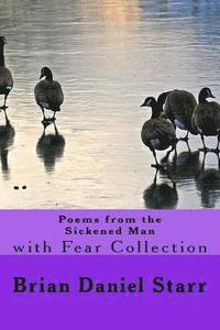 bokomslag Poems from the Sickened Man: with Fear Collection